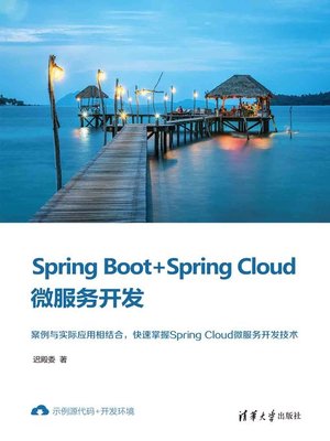 cover image of Spring Boot+Spring Cloud微服务开发